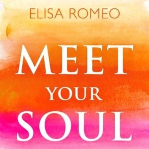 Book cover: Meet Your Soul by Elisa Romeo